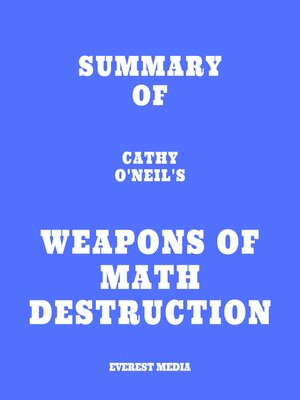 cover image of Summary of Cathy O'Neil's Weapons of Math Destruction